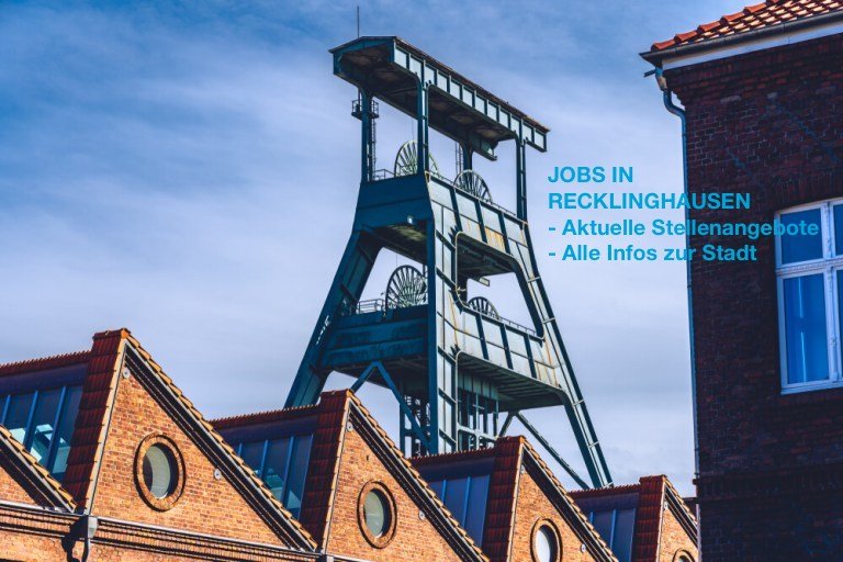 Jobs in Recklinghausen: Aktuelle Stellenangebote im Vest