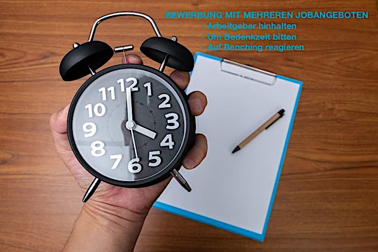 Arbeitgeber hinhalten: Bedenkzeit bei mehreren Jobangeboten bekommen