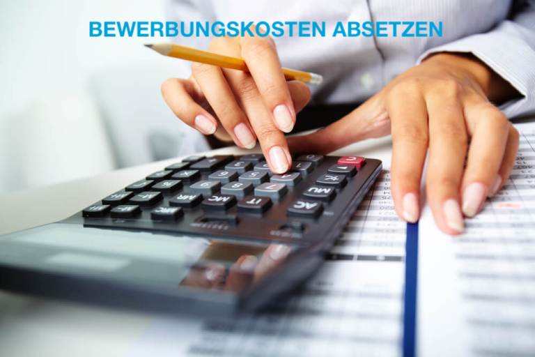 Bewerbungskosten absetzen: Pauschalen, Liste, Tipps