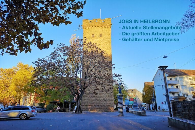 Jobs in Heilbronn: Aktuelle Stellenangebote, Arbeitgeber und Gehälter