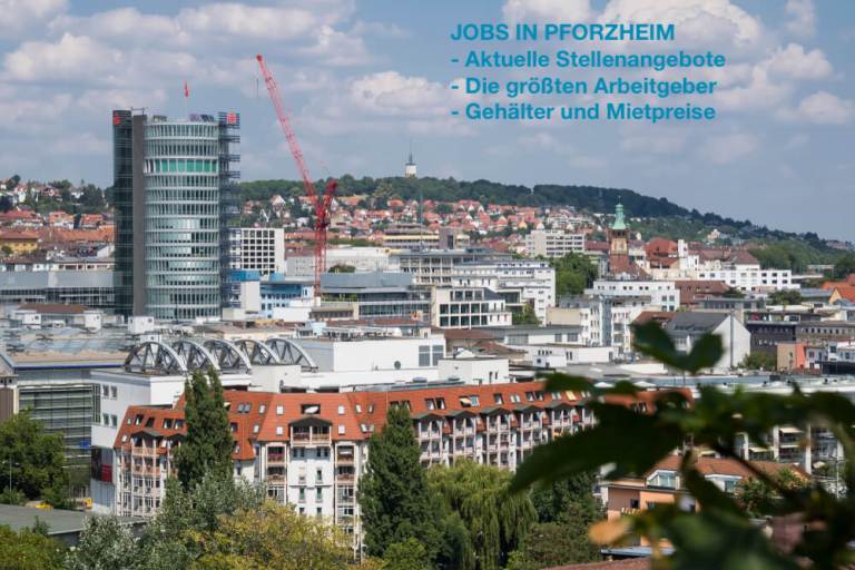 Jobs in Pforzheim: Aktuelle Stellenangebote und die größten Arbeitgeber
