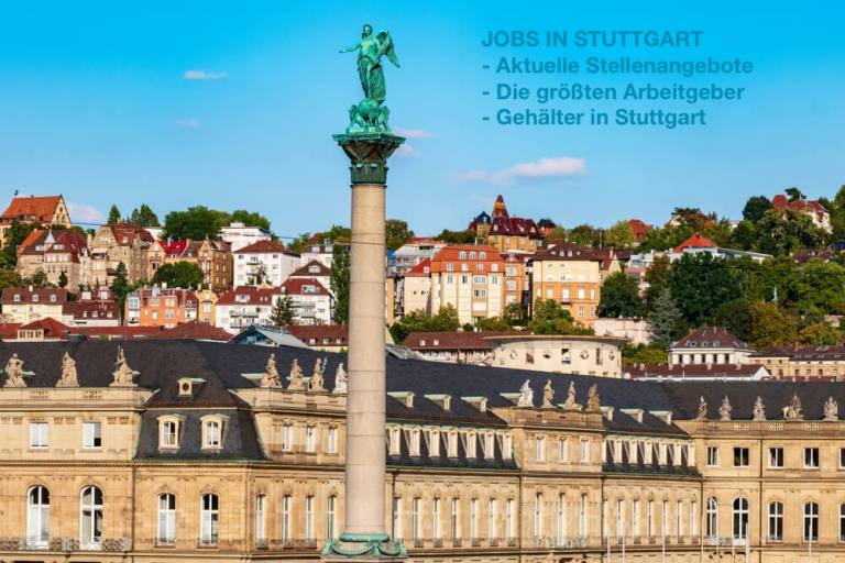 Jobs in Stuttgart: Aktuelle Stellenangebote in Stuttgart und Umgebung